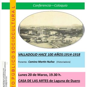 Conferencia y coloquio: Valladolid hace 100 años&nbsp;(1914-1918)