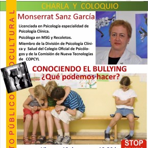 Conferencia y Coloquio: Conociendo el bullying ¿Qué podemos hacer?, por Montserrat Sanz&nbsp;García