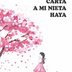 Presentación del libro: Carta a mi nieta&nbsp;Haya